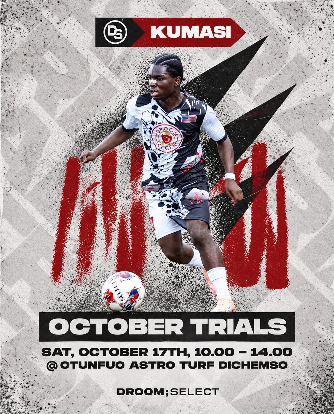 Droom Select Kumasi October football trials flyer